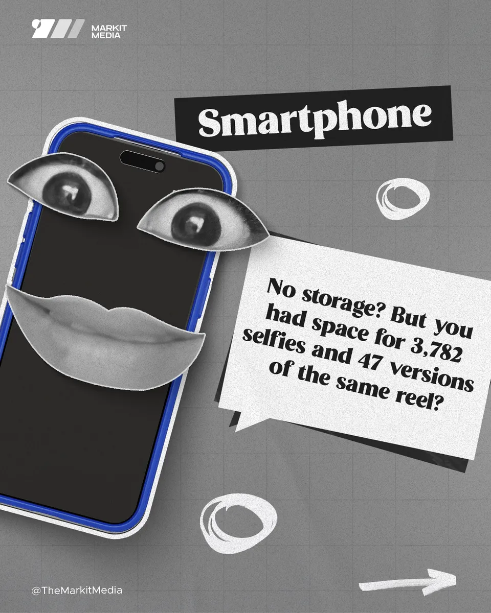 Markit Media 'Smartphone' post: phone with eyes and lips and a speech bubble about storage and selfies