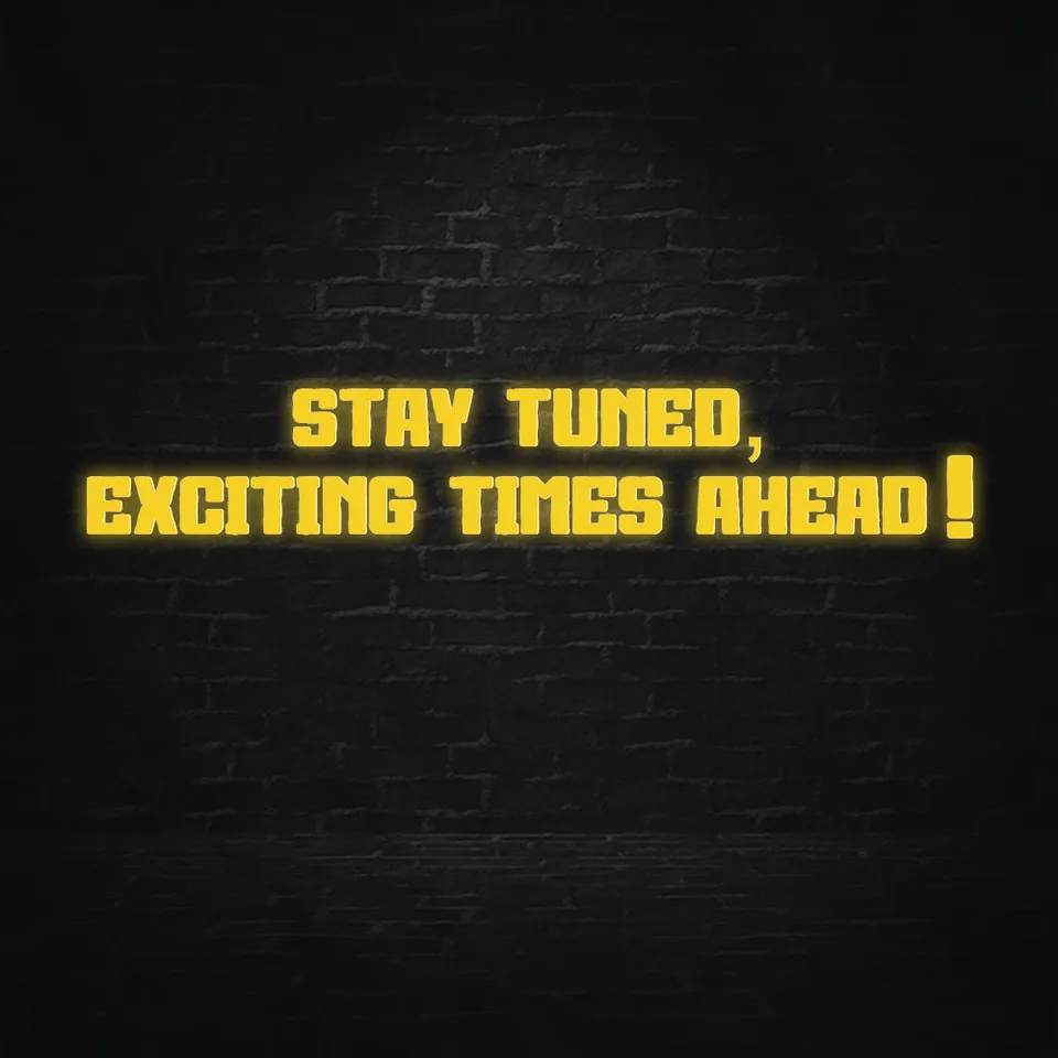 Markit Mania teaser post: 'Stay tuned, exciting times ahead!' in glowing yellow on a dark brick wall