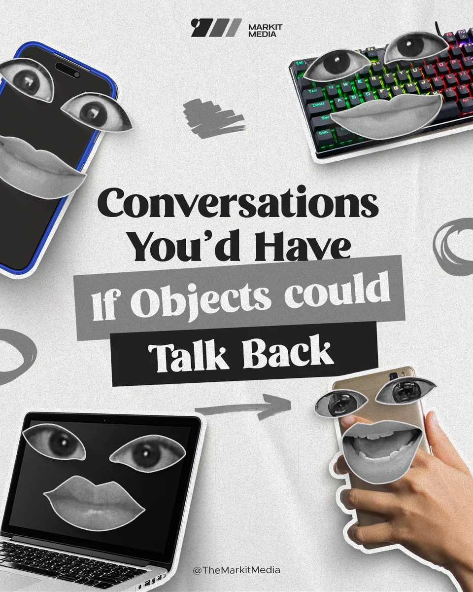 Markit Media 'Conversations you'd have if objects could talk back' post: laptop, phone and keyboard with eyes and lips